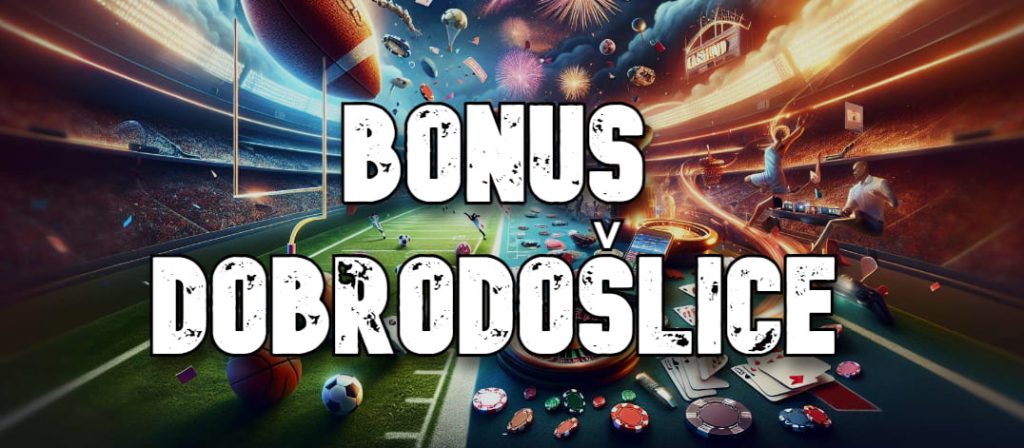 bonus dobrodoslice kladionica u Srbiji